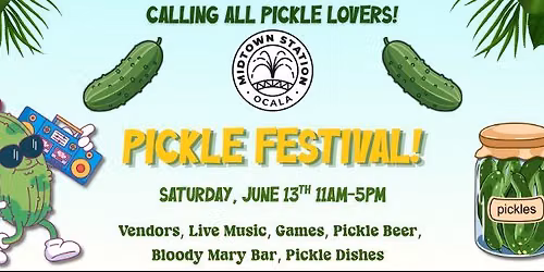 Ocala Pickle Festival!