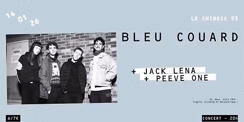 BLEU COUARD + JACK LENA + PEEVE ONE