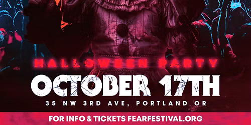 Portland Fear Festival (Day 1)