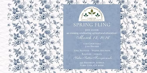 Spring Fling - Yuba-Sutter Farm Bureau Fund for Ag Education