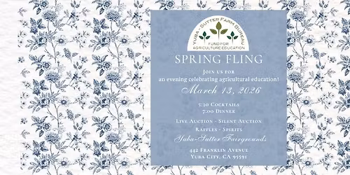 Spring Fling - Yuba-Sutter Farm Bureau Fund for Ag Education