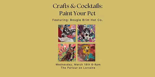 Crafts & Cocktails: Paint Your Pet