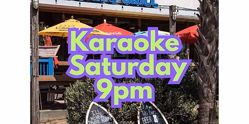 Saturday Karaoke 9pm