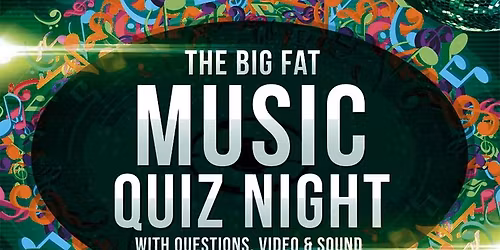 The Big Fat Music Quiz at CICCIC, Taunton