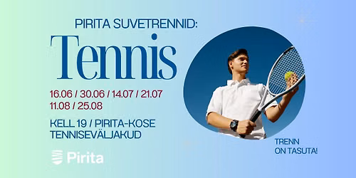 Pirita suvetrennid: TENNIS