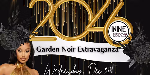 Fashion Famous NYE Party 2026 - Garden Noir Extravaganza
