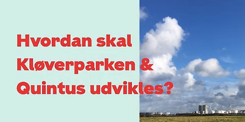 Vandring om udvikling af Kl\u00f8verparken og Quintus
