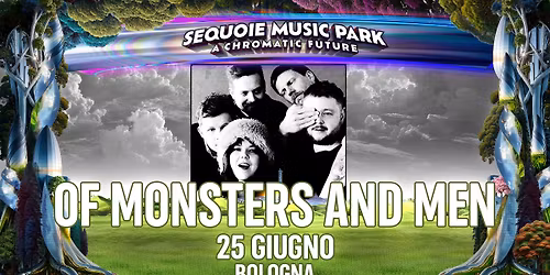 OF MONSTERS AND MEN @ SEQUOIE MUSIC PARK