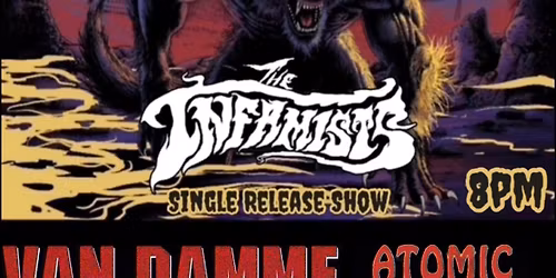 The Infamists Present: \u201cFeral Noises & Amphetamines\u201d Single Release Party with Special Guests