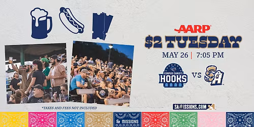 5\/26 - AARP $2 Tueday vs the Hooks