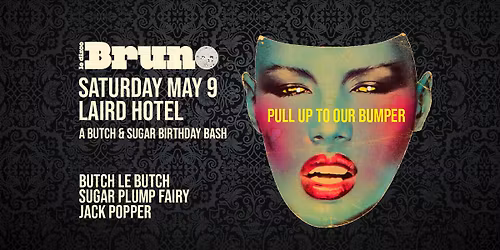 Bruno Disco presents... Pull Up to Our Bumper
