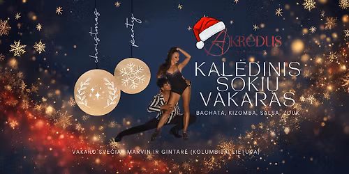 Kal\u0117dinis \u0161oki\u0173 vakaras su Akredus | Bachata, Kizomba, Salsa | Special\u016bs sve\u010diai- Marvin ir Gintar\u0117