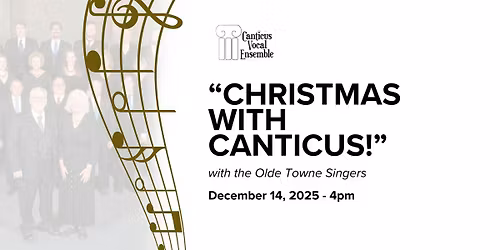 Christmas With Canticus and the Olde Towne Singers