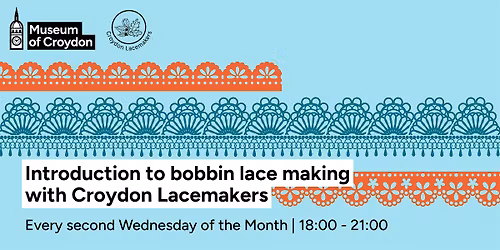 Introduction to Bobbin Lace Making with Croydon Lacemakers