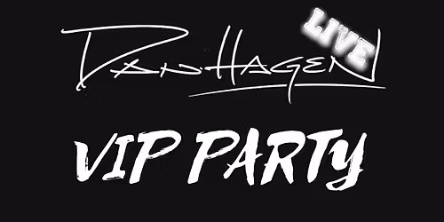 DANHAGEN LIVE GRAND OPENING VIP PARTY.