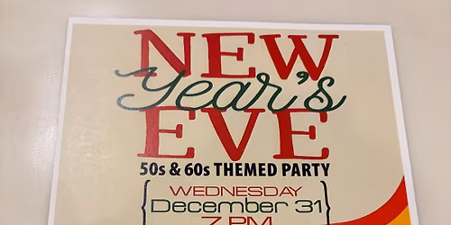 NEW YEARS EVE 1950'S-1960'S THEMED PARTY