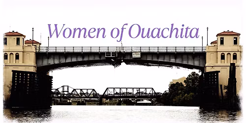 1st Anniversary of Women of Ouachita