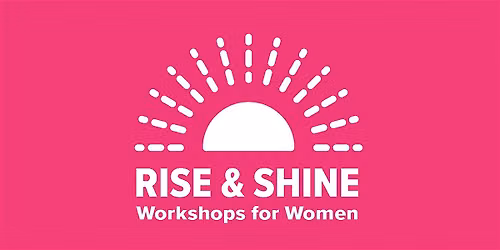 Rise and Shine Season 12: October Single Session Pass