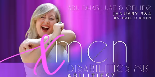 Access X-Men: Disabilities or Abilities? - Abu Dhabi, UAE & Online