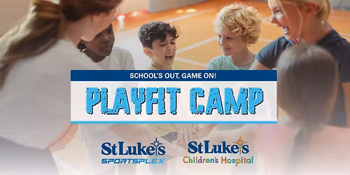 PlayFit - School\u2019s Out, Game On