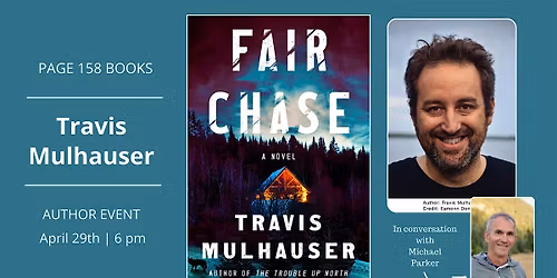 Author Event: Travis Mulhauser in conversation with Michael Parker