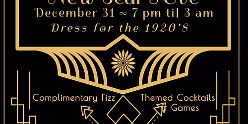 \ud83e\udd42 New Years Eve Gatsby Party \ud83e\udd42 