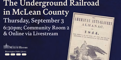The Underground Railroad in McLean County