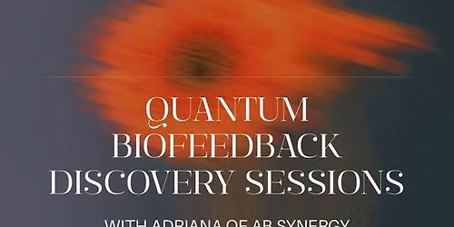 Quantum Biofeedback Discovery Sessions