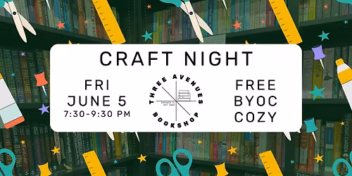 Craft Night at Three Avenues Bookshop