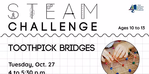 STEAM Challenge: Toothpick Bridges