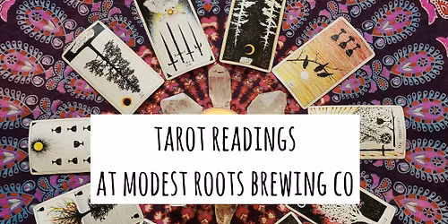 drop in tarot readings at modest roots brewing co