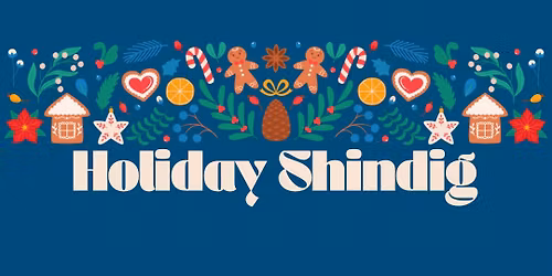Holiday Shindig \ud83e\udd42
