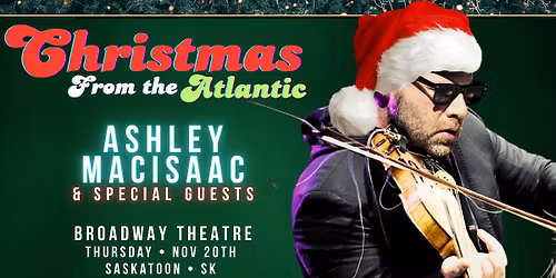 Ashley MacIsaac: Christmas from the Atlantic