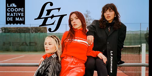 LEJ en concert \/ La Coop\u00e9rative de Mai