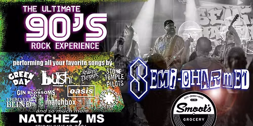 Semi-Charmed live at SMOOTS in Natchez MS