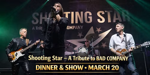 Shooting Star - Bad Company Tribute at Daryls House Club