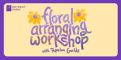 Floral Arranging Workshop with Tapalou Guilds