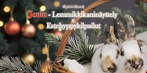 Lahti-Joulu Lemmikkikanin\u00e4yttely & estehyppykilpailut