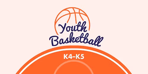 Youth Basketball \u2022 K4-K5