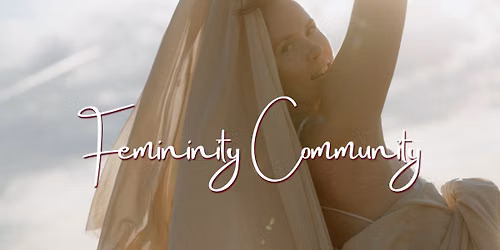 Femininity Community meetup