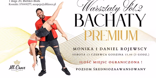 Monika & Daniel Rojewscy - WARSZTATY BACHATY PREMIUM Vol. 2 W ALLDANCE BIELSKO-BIA\u0141A