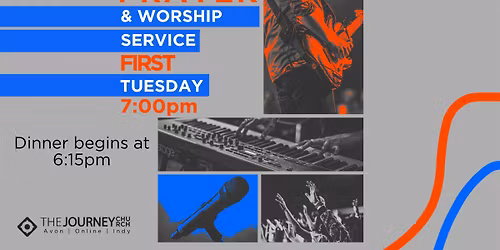Prayer and Worship Service + Dinner