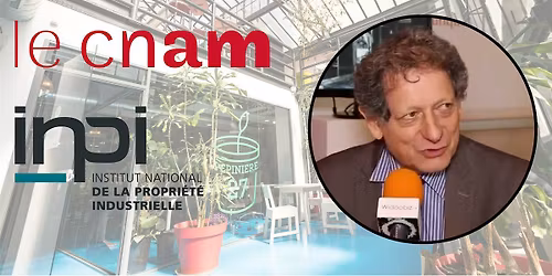 Conference - Innovation, Invention & Protection de vos id\u00e9es