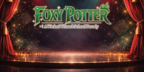 RUBYZ CABARET DRAG SHOW presents Foxy Potter