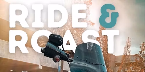 Ride & Roast 
