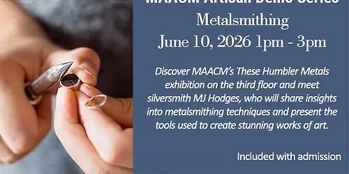 Artisan Demo: Metalsmithing