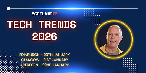 Tech Trends - Glasgow