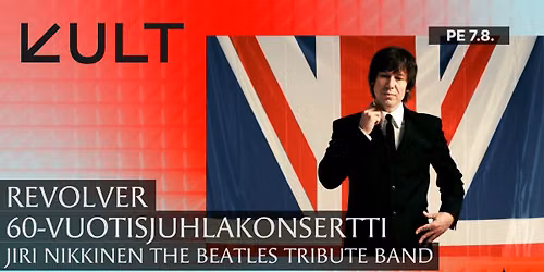 KULT Live: Revolver 60-vuotisjuhlakonsertti | Jiri Nikkinen The Beatles Tribute Band
