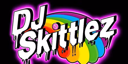 DJ SKITTLEZ ~ DANCE PARTY!