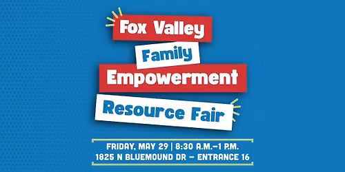 Fox Valley Family Empowerment Resource Fair